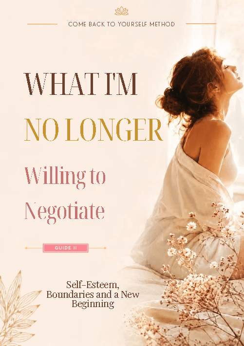 What I’m No Longer Willing to Negotiate Cover of What I’m No Longer Willing to Negotiate, Guide II of the Come Back to Yourself Method, featuring a woman beside a sunlit window and flowers.